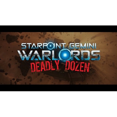 Starpoint Gemini Warlords: Deadly Dozen