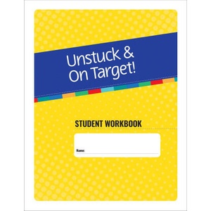 Unstuck and on Target! Ages 11-15: Student Workbook | Lauren Kenworthy, Lynn Cannon, Katie Alexander, Monica Werner, Cara E Pugliese, Laura Gutermuth Anthony (ISBN: 9781681257655)
