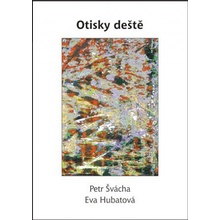 Otisky deště - Petr Švácha