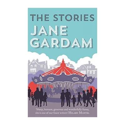 The Stories - Jane Gardam