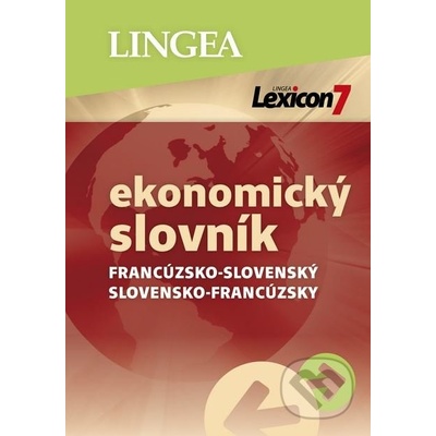 Lexicon 7: Francúzsko-slovenský a slovensko-francúzsky ekonomický slovník -