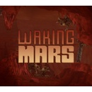 Waking Mars