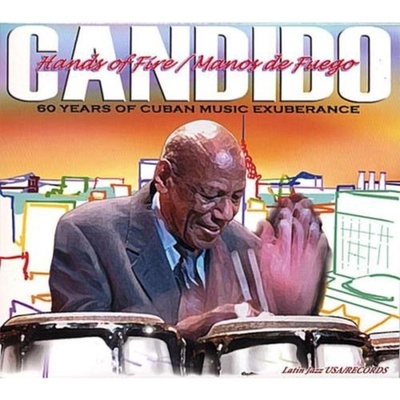 Candido Camero - Hands Of Fire CD