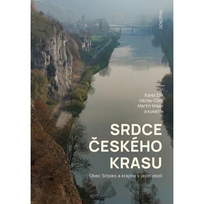 Srdce Českého krasu - Obec Srbsko a krajina v jejím okolí