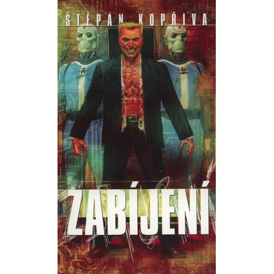 Zabíjení - Štěpán Kopřiva