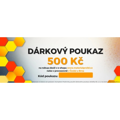 Materialpro3D Tištěný dárkový poukaz Hodnota: 500 Kč
