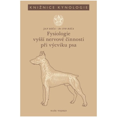 Fysiologie vyšší nervové činnosti při výcviku psa