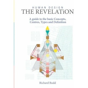 Human Design - The Revelation | Richard Rudd (ISBN: 9781999671075)