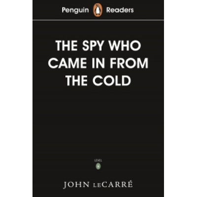 Penguin Reader Level 6: The Spy Who Came in from the Cold
