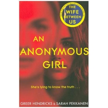 Anonymous Girl | HENDRICKS GREER