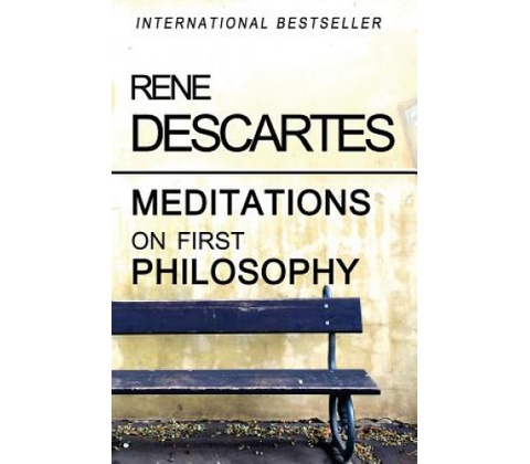 Meditations on First Philosophy
