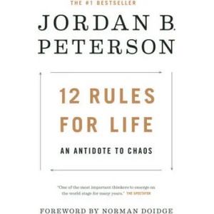 12 Rules for Life | Jordan B. Peterson (2018)
