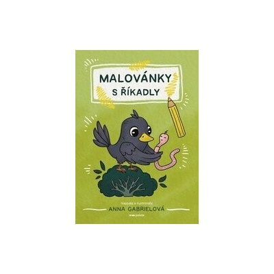 Malovánky s říkadly Anna Gabrielová