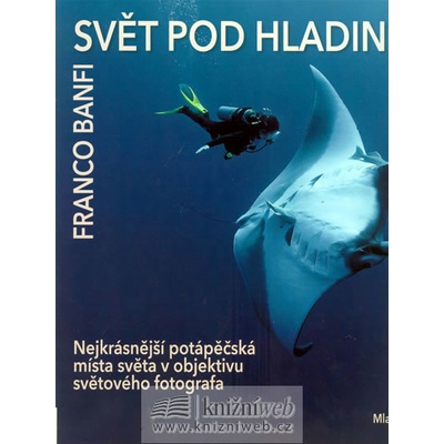 Svět pod hladinou - Franco Banfi