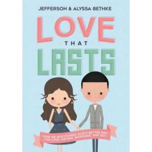Love That Lasts | Jefferson Bethke, Alyssa Bethke (ISBN: 9780718039189)