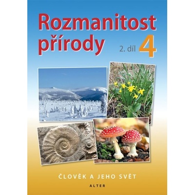 Rozmanitost přírody 4, 2. díl - Aleš Novotný, Jaroslav Obermajer