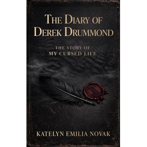 Diary of Derek Drummond | Katelyn Emilia Novak (ISBN: 9781806341368)