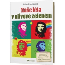Naše léta v olivově zeleném - Roberto Ampuero