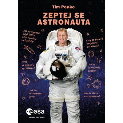 Zeptej se astronauta Tim Peake