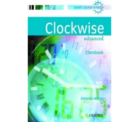 Clockwise Advanced, Classbook - Jeffries, Amanda