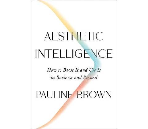 Aesthetic Intelligence - Pauline Brown