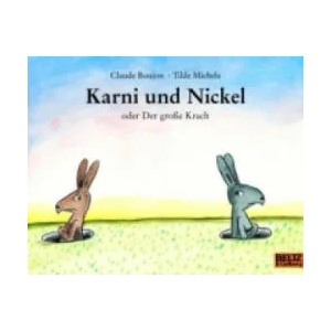 Karni und Nickel oder Der grosse Krach | Claude Boujon, Tilde Michels (2005)