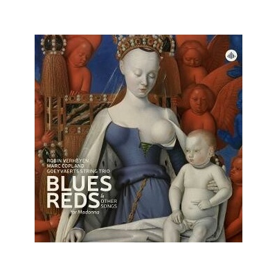 Goeyvaerts String Trio - BLUES, REDS & OTHER SONGS FOR MADONNA CD