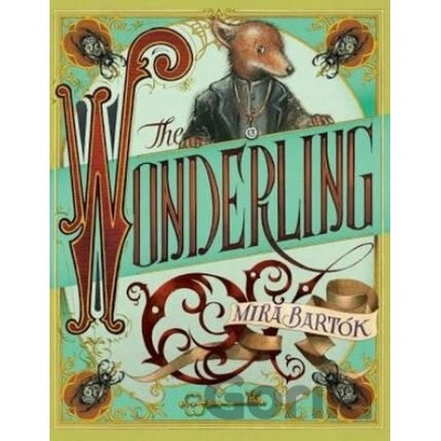 Wonderling - Mira Bartók, Walker Books