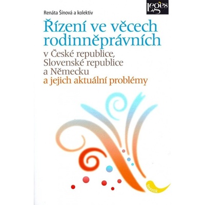 Řízení ve věcech rodinněprávních - Renáta Šínová