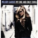 GARDOT MELODY: MY ONE AND ONLY THRLL LP