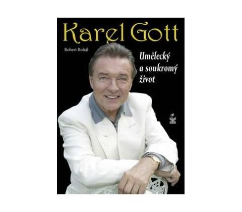 Karel Gott Robert Rohál