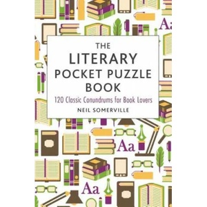 The Literary Pocket Puzzle Book: 120 Classic Conundrums for Book Lovers | Neil Somerville (ISBN: 9781510710771)