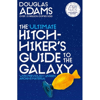 The Ultimate Hitchhiker's Guide to the Galaxy - Douglas Adams