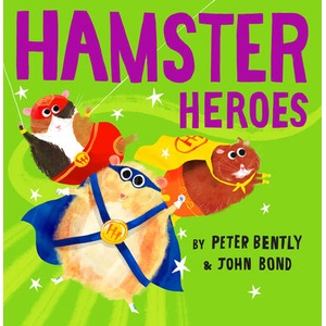 Hamster Heroes | Peter Bently (ISBN: 9780008469252)