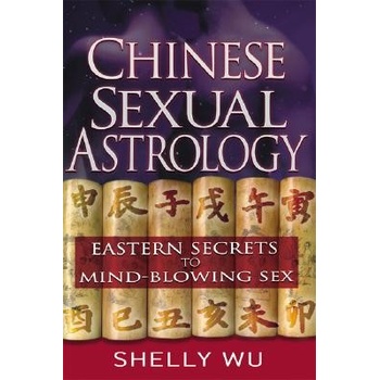 Chinese Sexual Astrology Wu ShellyPaperback