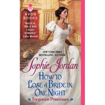 How to Lose a Bride in One Night | Sophie Jordan