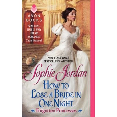 How to Lose a Bride in One Night | Sophie Jordan