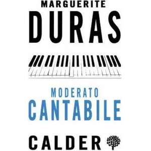 Moderato Cantabile | Marguerite Duras (ISBN: 9780714544557)