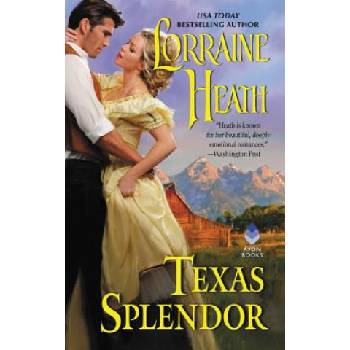Texas Splendor | Lorraine Heath
