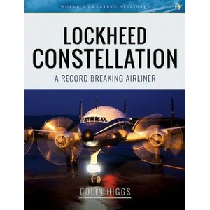Lockheed Constellation | Colin Higgs (ISBN: 9781526723635)