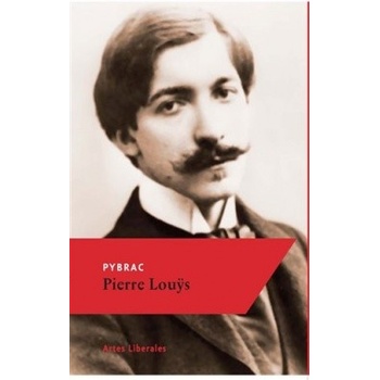 Pybrac - Pierre Louys