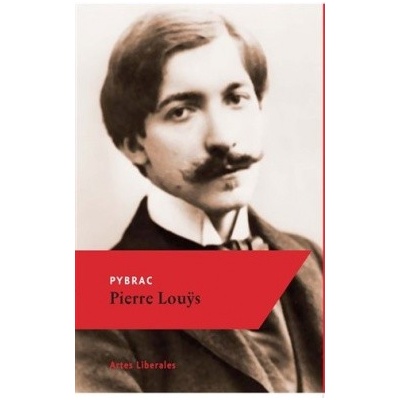 Pybrac - Pierre Louys