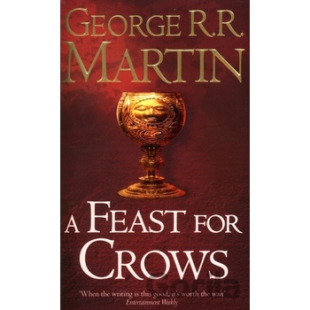 Feast for Crows Song of Ice & Fire Bk4 - G. R. R. Martin