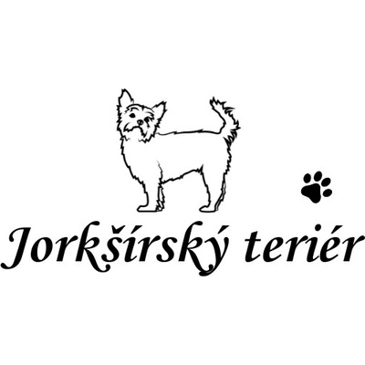 Nažehlovací nápis Jorkšírský teriér Vzor: 2, Potisk: tmavě šedá, Motiv: tlapka