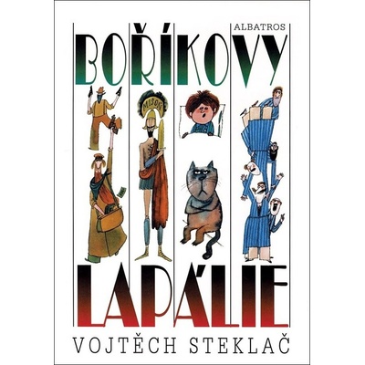 Boříkovy lapálie, 5. vydání - Vojtěch Steklač