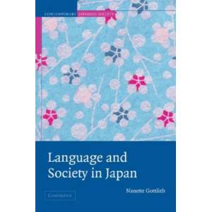 Language and Society in Japan | Nanette Gottlieb (2002)