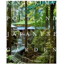 Kengo Kuma and the Portland Japanese Garden