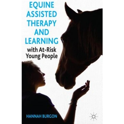 Equine-Assisted Therapy and Learning with At-Risk Young People | Hannah Burgon