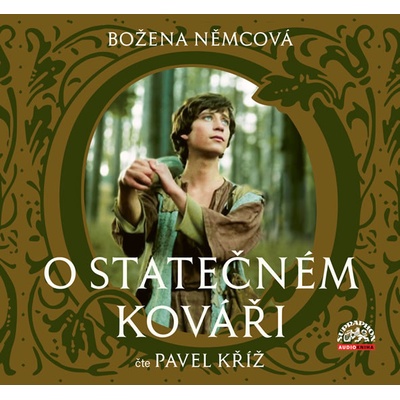 Pavel Kříž – Němcová - O statečném kováři MP3