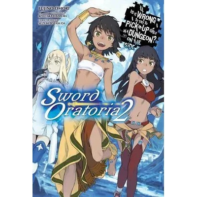 Is It Wrong to Try to Pick Up Girls in a Dungeon? on the Side: Sword Oratoria, Vol. 2